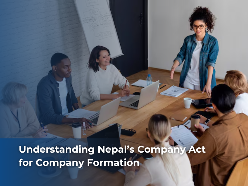 understanding Nepal’s Company Act for company formation
