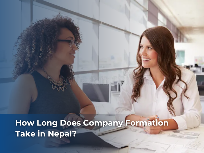 how long does company formation take in Nepal