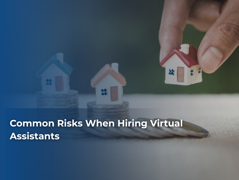 Common Risks When Hiring Virtual Assistants