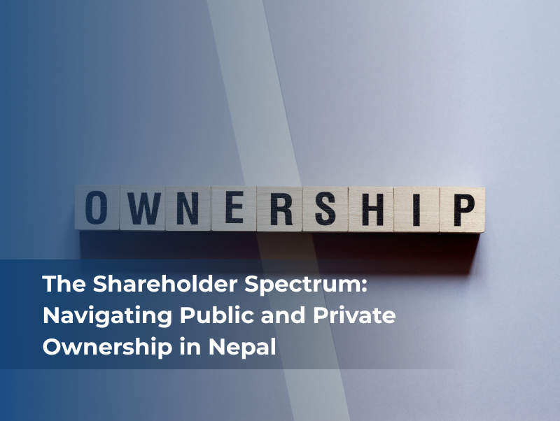 The Shareholder Spectrum: Navigating Public and Private Ownership in Nepal